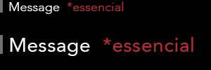 Message *essencial